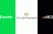 SPOTIFY DEEZER GOOGLE PODCASTS